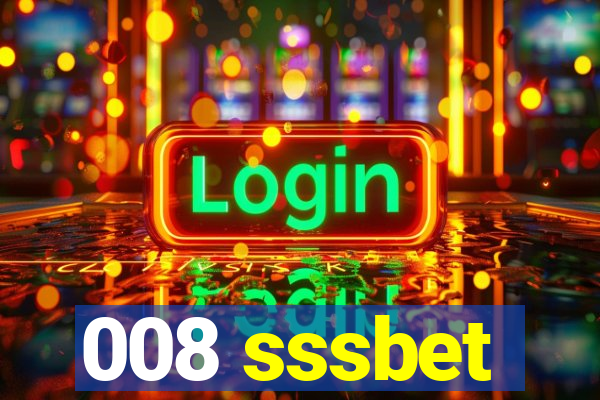 008 sssbet